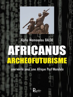 cover image of Africanus Archéofuturisme